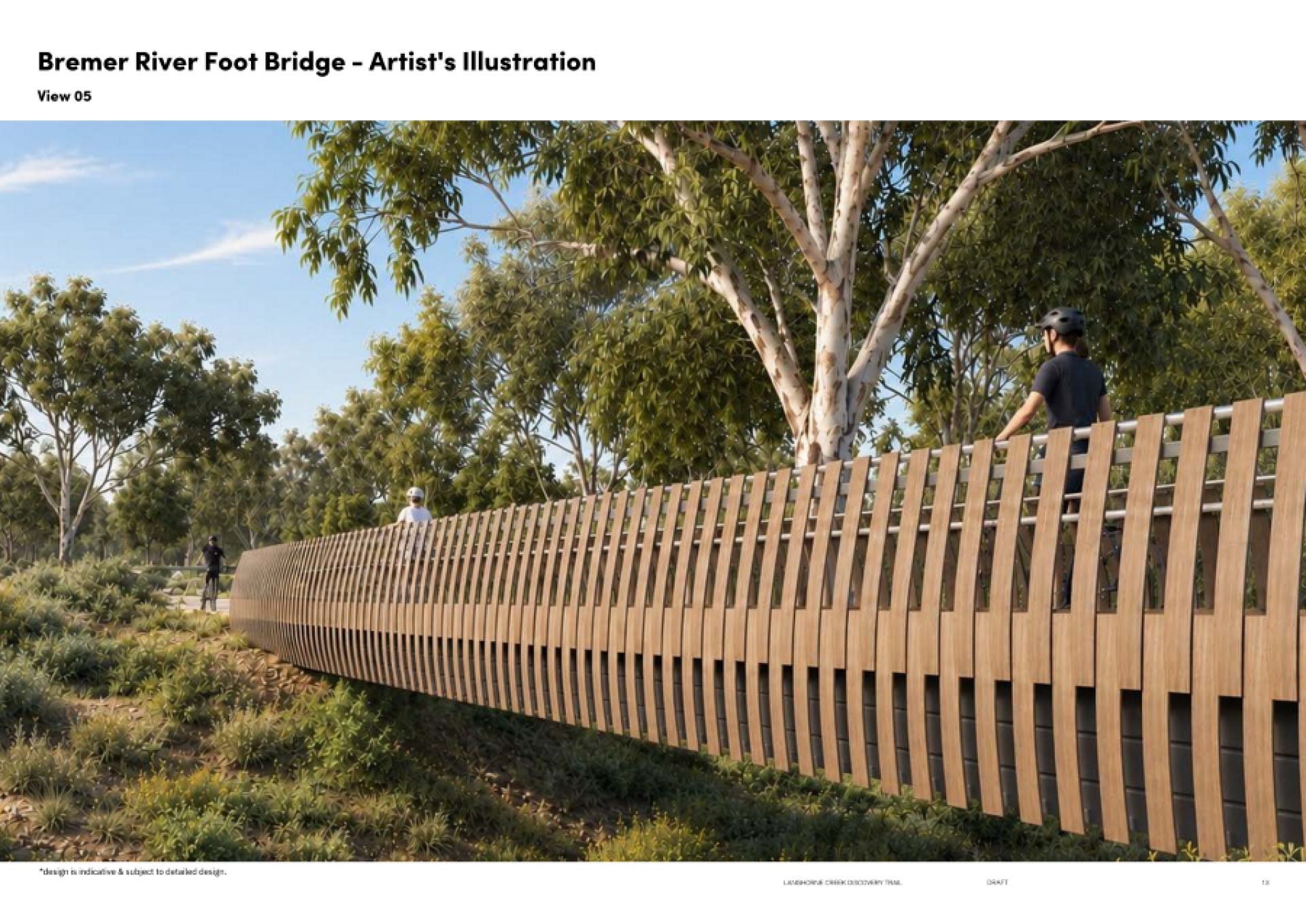 New Pedestrian Footbridge over Bremer River with materials resembling wine barrel struts.